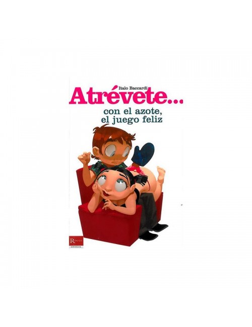 Libro Atrevete Con el Azote el Juego Feliz